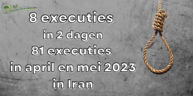 8 executies in 2 dagen 81 executies in april en mei 2023 in Iran