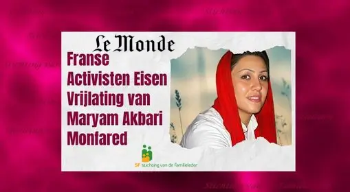 Franse Mensenrechten- en Vrouwenrechtenactivisten Eisen Vrijlating van Maryam Akbari Monfared