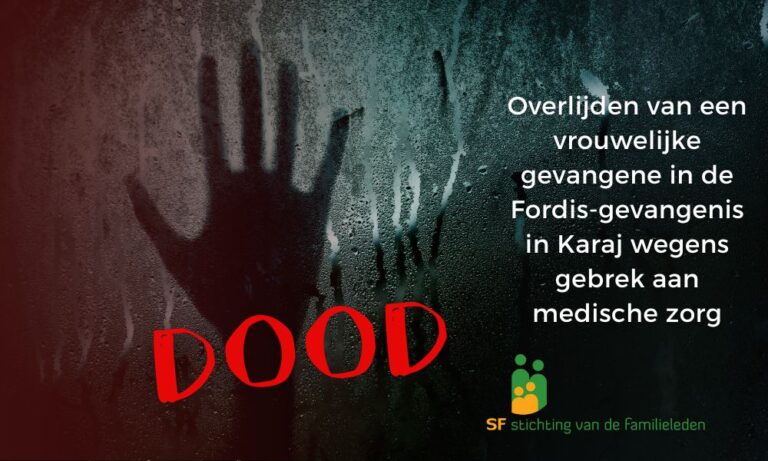 Overlijden van een vrouwelijke gevangene in de Fordis-gevangenis in Karaj wegens gebrek aan medische zorg